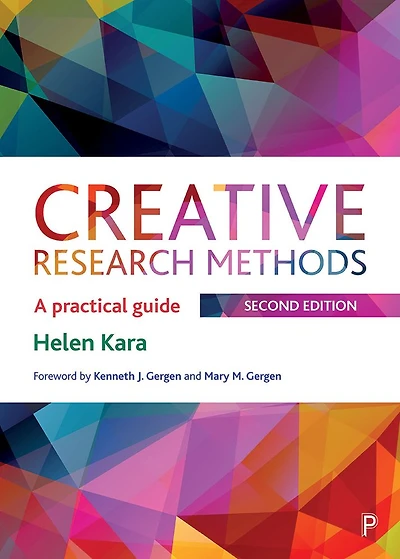 Creative Research Methods: A Practical Guide