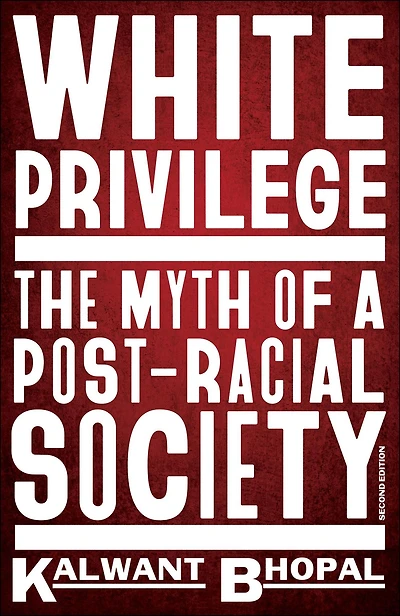 White Privilege: The myth of a post-racial society
