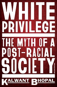 White Privilege: The myth of a post-racial society