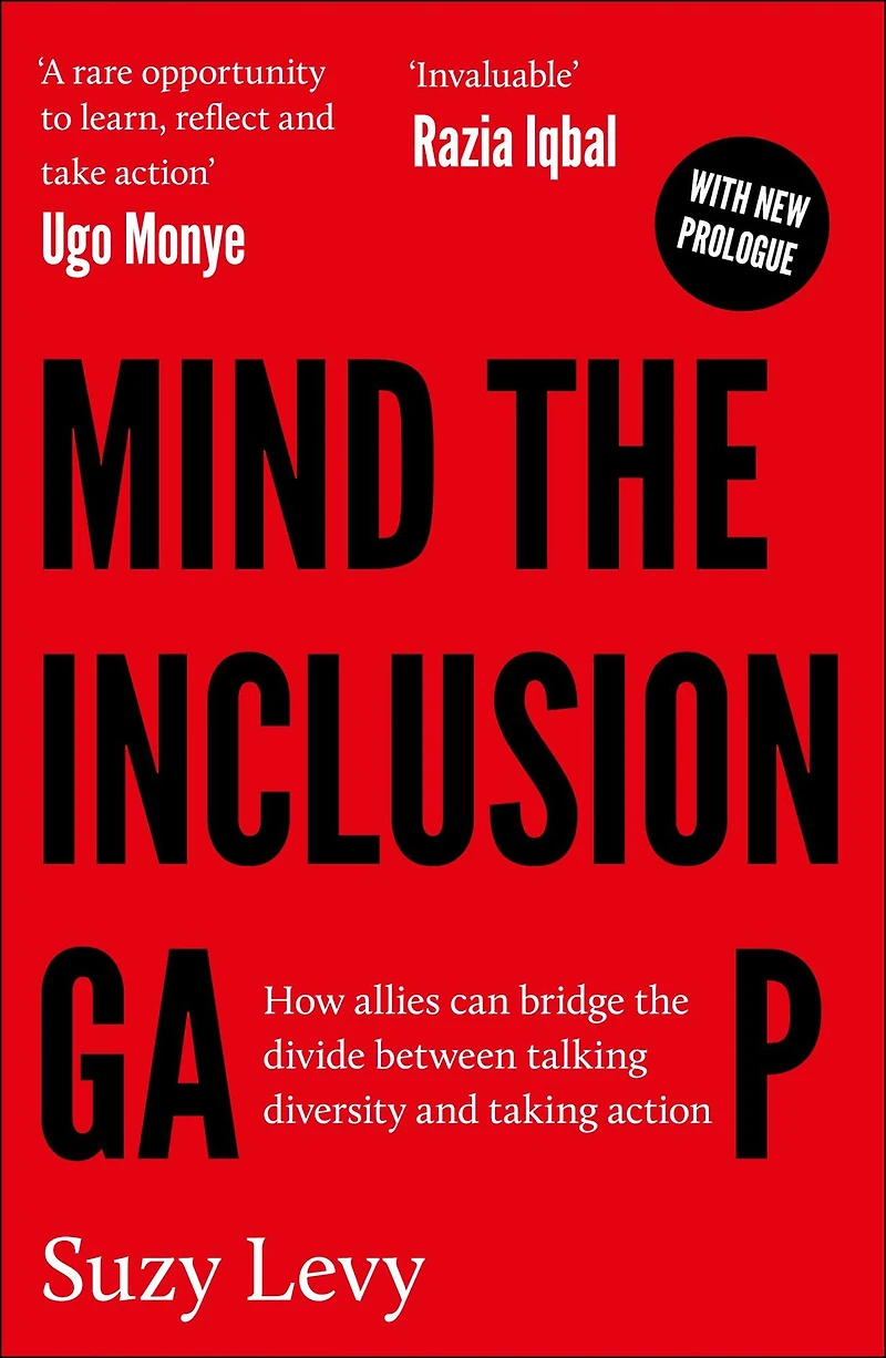 Mind the Inclusion Gap: How Allies Can Bridge Divide Between Talking Diversity and Taking Action