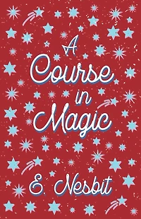 A Course Magic (Fantasy and Horror Classics)
