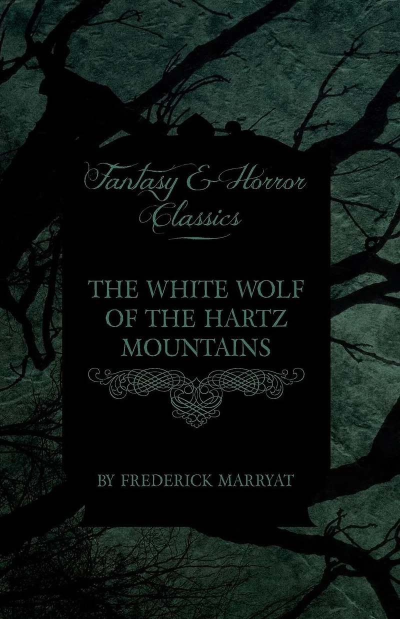 the White Wolf of Hartz Mountains