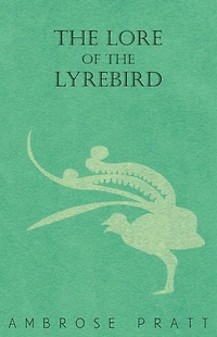 the Lore of Lyrebird