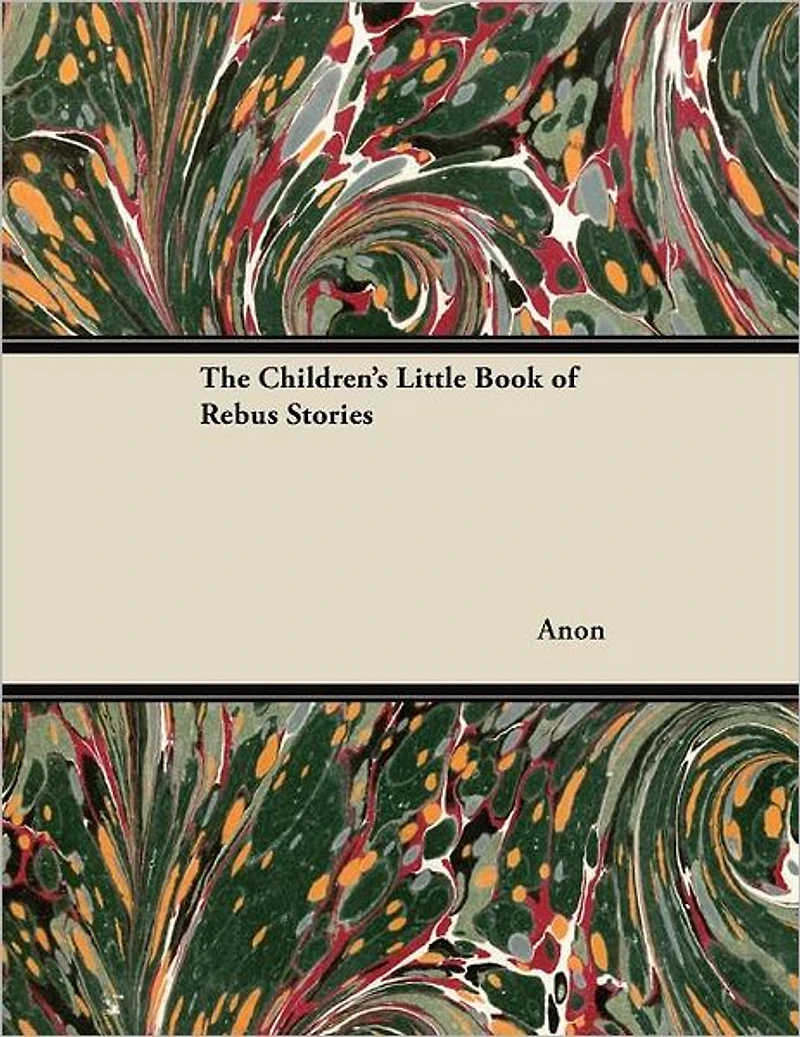 The Children's Little Book of Rebus Stories