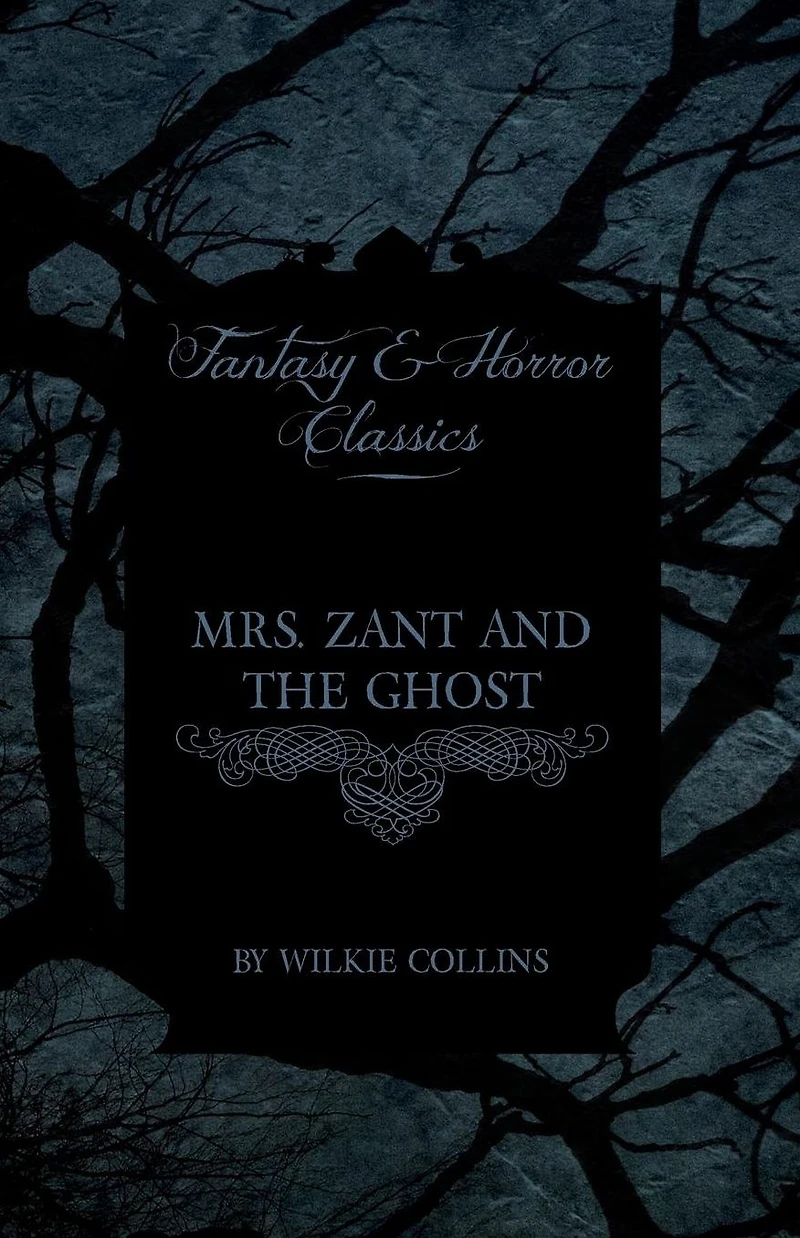 Mrs. Zant and the Ghost