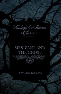 Mrs. Zant and the Ghost