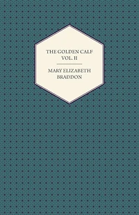 The Golden Calf Vol. II