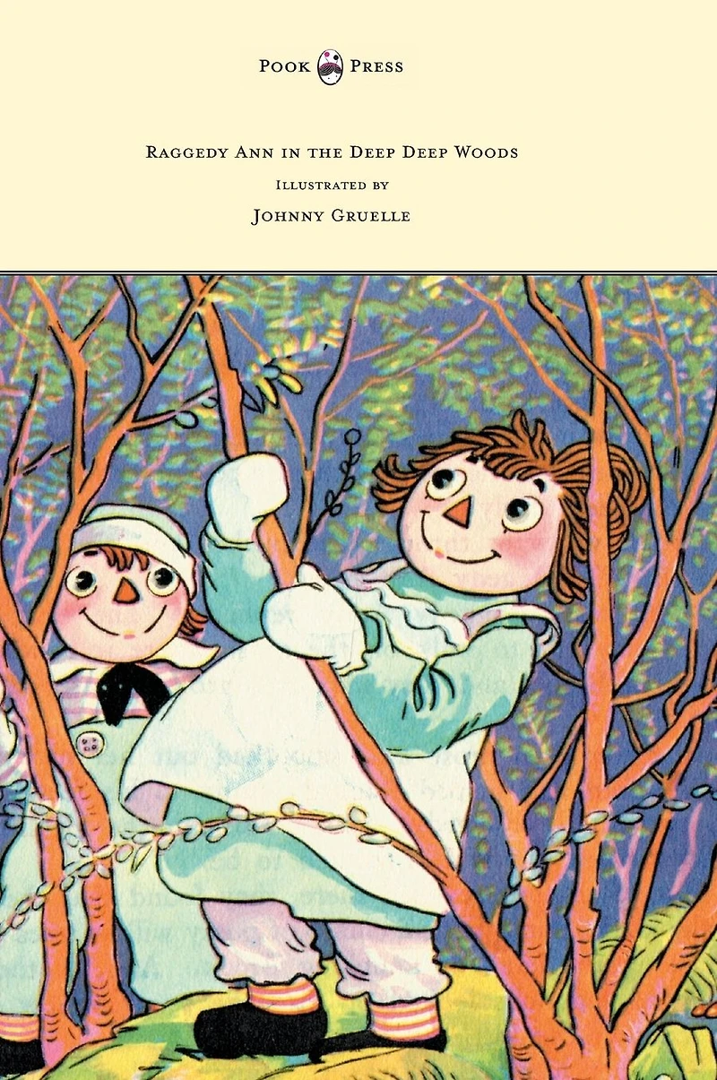 Raggedy Ann the Deep Woods - Illustrated by Johnny Gruelle