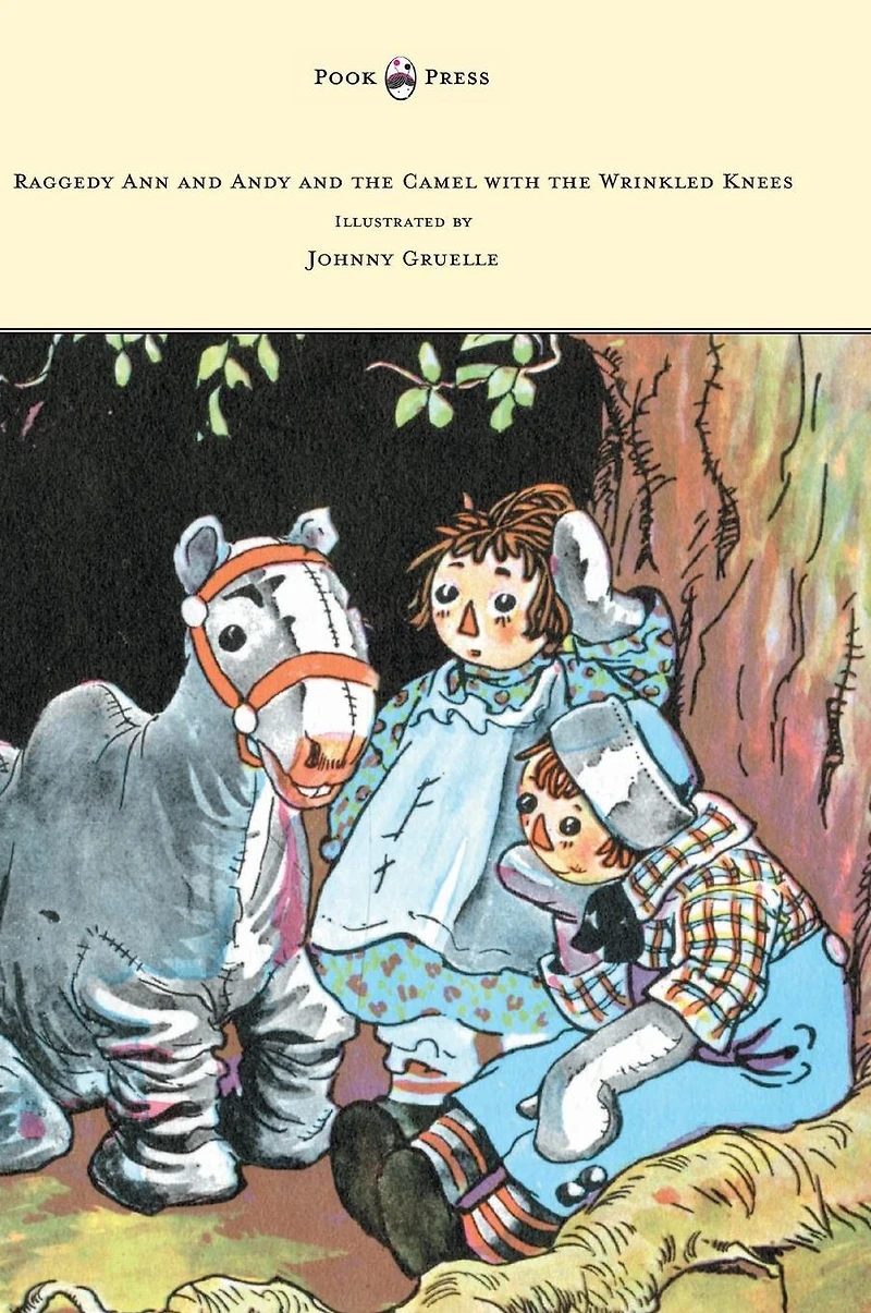 Raggedy Ann and Andy the Camel with Wrinkled Knees - Illustrated by Johnny Gruelle