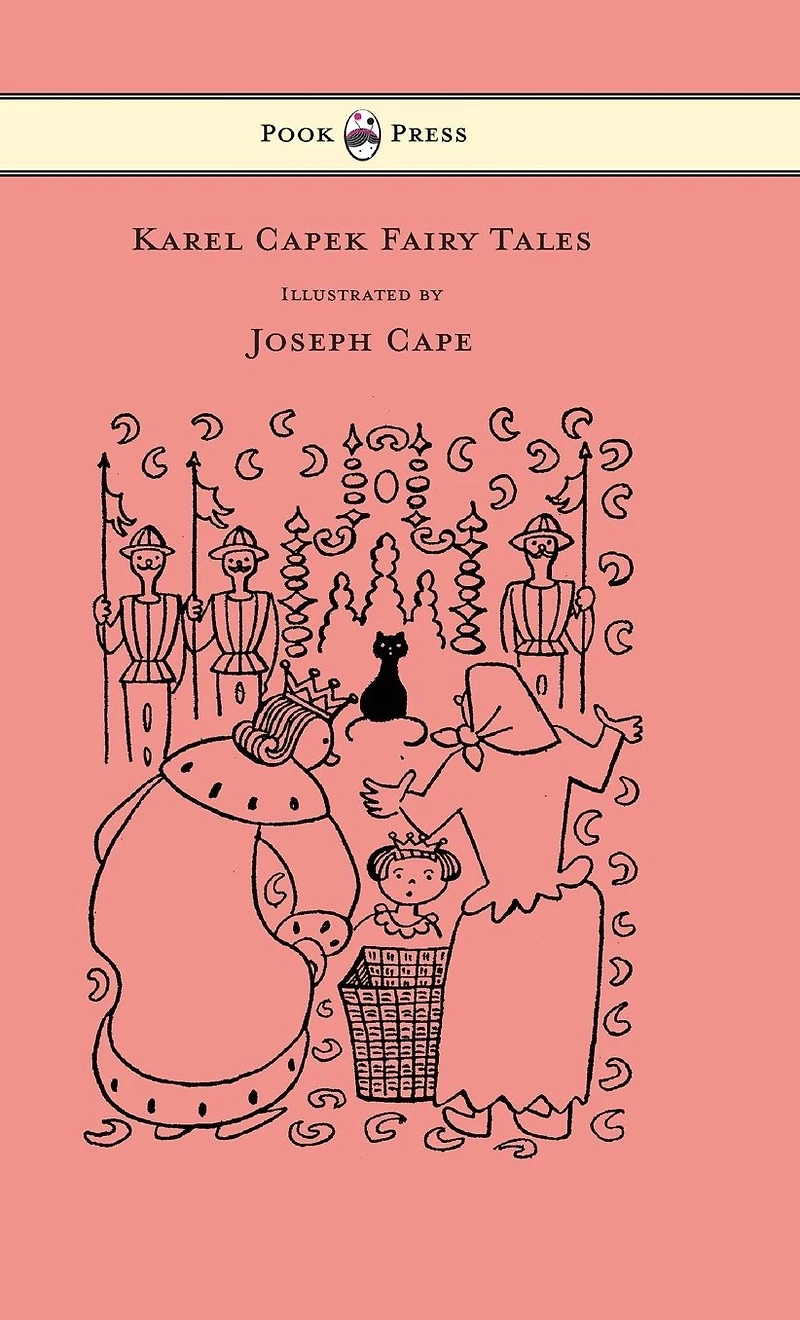 Karel Capek Fairy Tales - With One Extra as a Makeweight and Illustrated by Joseph