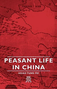 Peasant Life in China