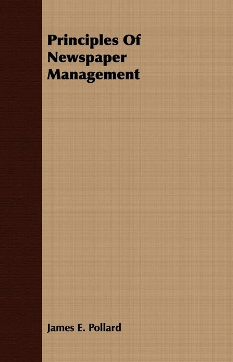 Principles of Newspaper Management