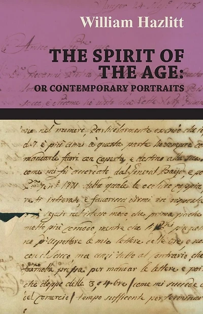 the Spirit of Age; Or, Contemporary Portraits