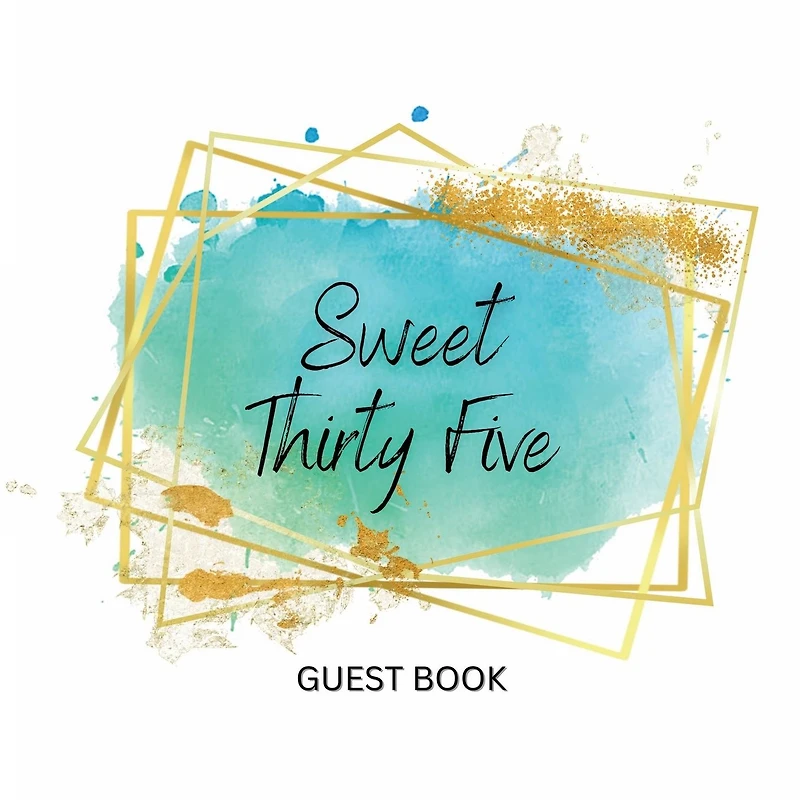 Sweet 35th Guest Book: Fabulous For Your Party - Keepsake of Family and Friends Treasured Messages and Photos
