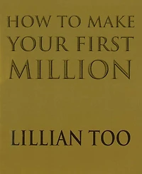 How To Make Your First Million