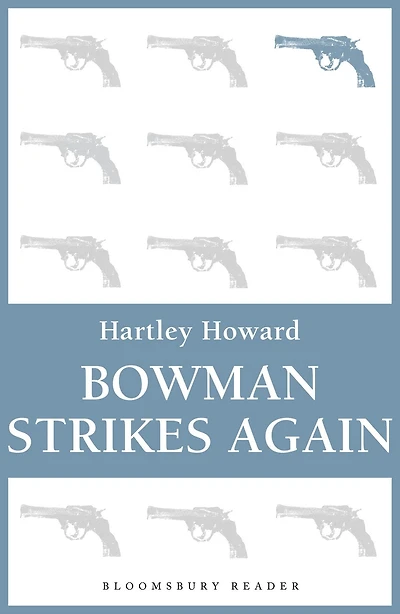 Bowman Strikes Again
