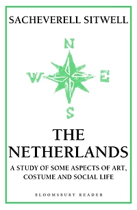 The Netherlands: A Study of Some Aspects Art, Costume and Social Life