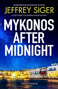 Mykonos after Midnight (Chief Inspector Andreas Kaldis Series #5)