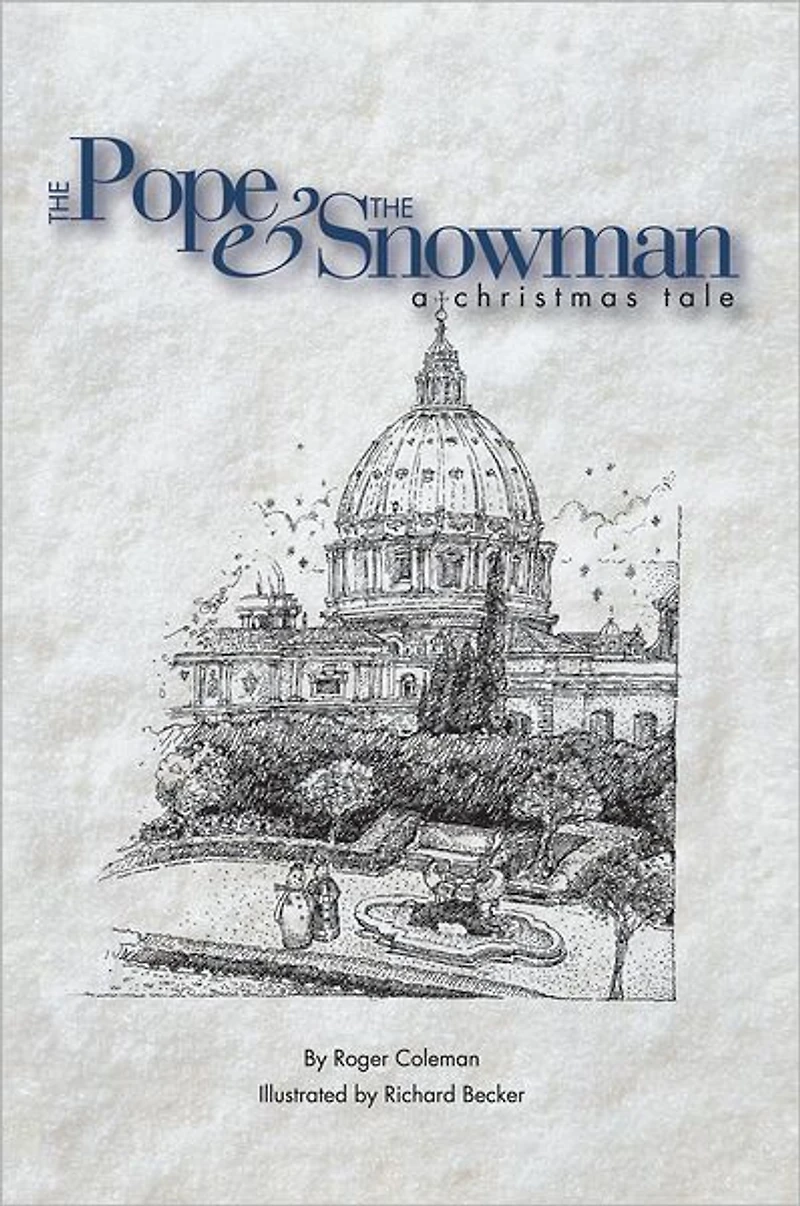 The Pope & the Snowman: A Christmas Tale
