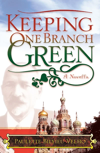 Keeping One Branch Green: A Novella