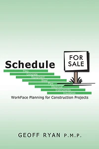 Schedule for Sale: WorkFace Planning Construction Projects