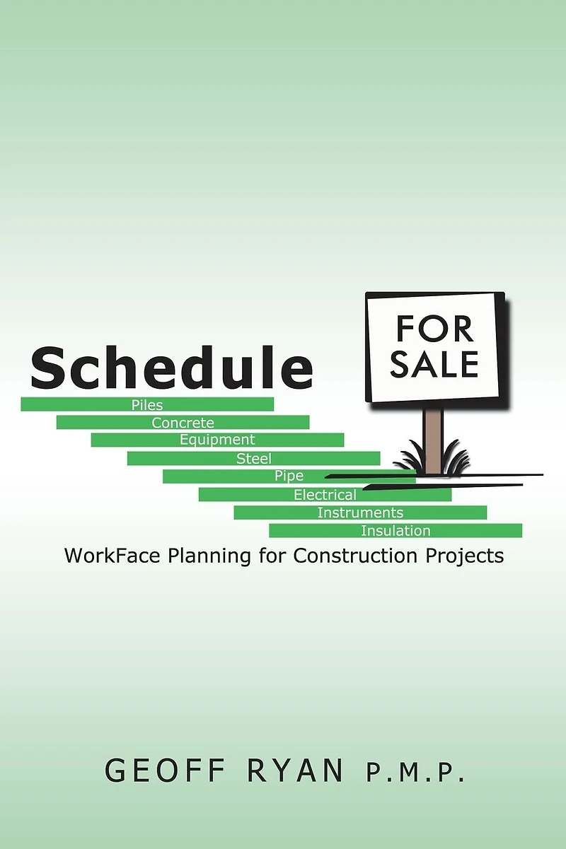 Schedule for Sale: WorkFace Planning Construction Projects