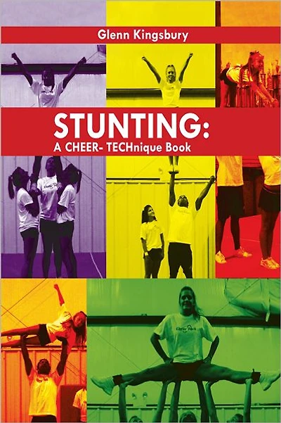 Stunting: A Cheer Technique Book