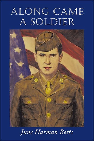 Along Came A Soldier