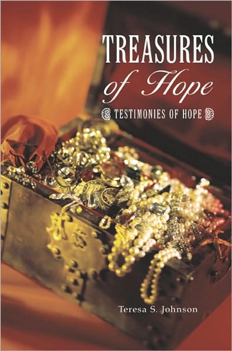 Treasures of Hope: Testimonies of Hope