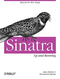 Sinatra: Up and Running