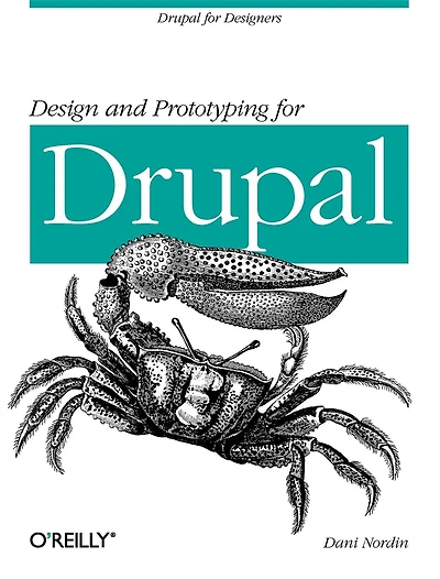 Design and Prototyping for Drupal: Drupal Designers