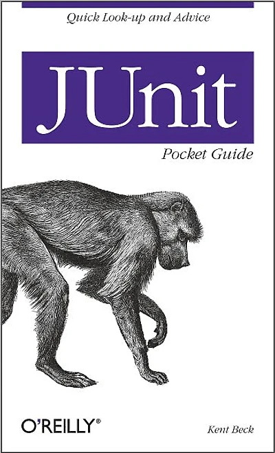 JUnit Pocket Guide: Quick Look-up and Advice