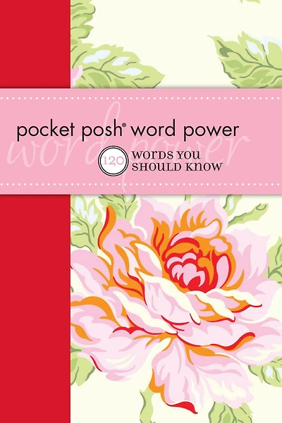 Pocket Posh Word Power: 120 Words You Should Know