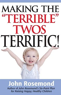 Making the "Terrible" Twos Terrific!
