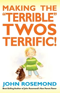 Making the "Terrible" Twos Terrific!