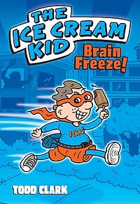 The Ice Cream Kid: Brain Freeze!
