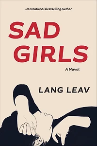 Sad Girls: A Novel