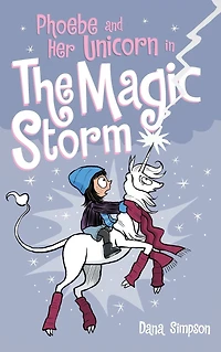 Phoebe and Her Unicorn the Magic Storm (Phoebe Series #6)
