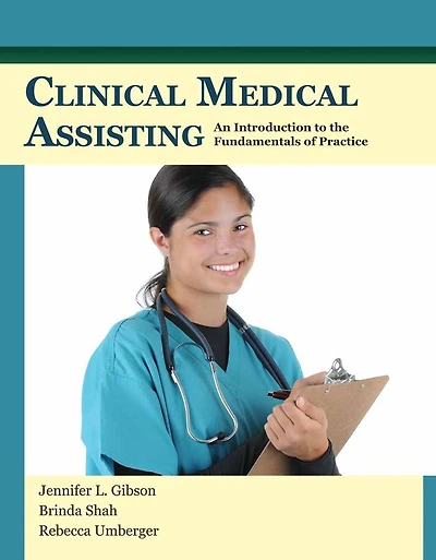 Clinical Medical Assisting: .