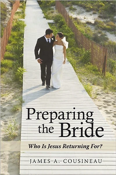 Preparing the Bride: Who Is Jesus Returning For?