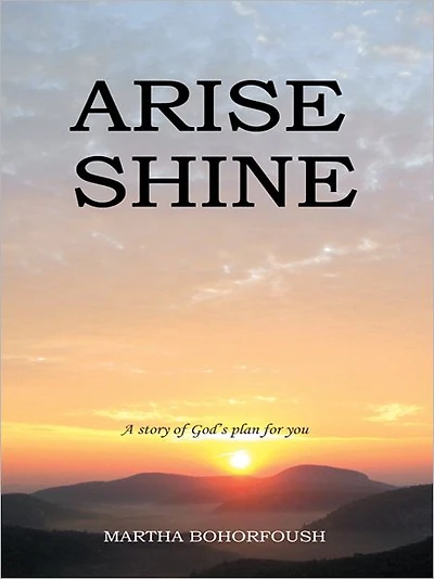 Arise Shine: A story of God's plan for you