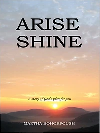 Arise Shine: A story of God's plan for you