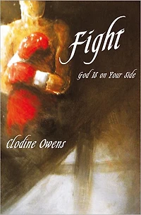 Fight: Your way Your truth Your life