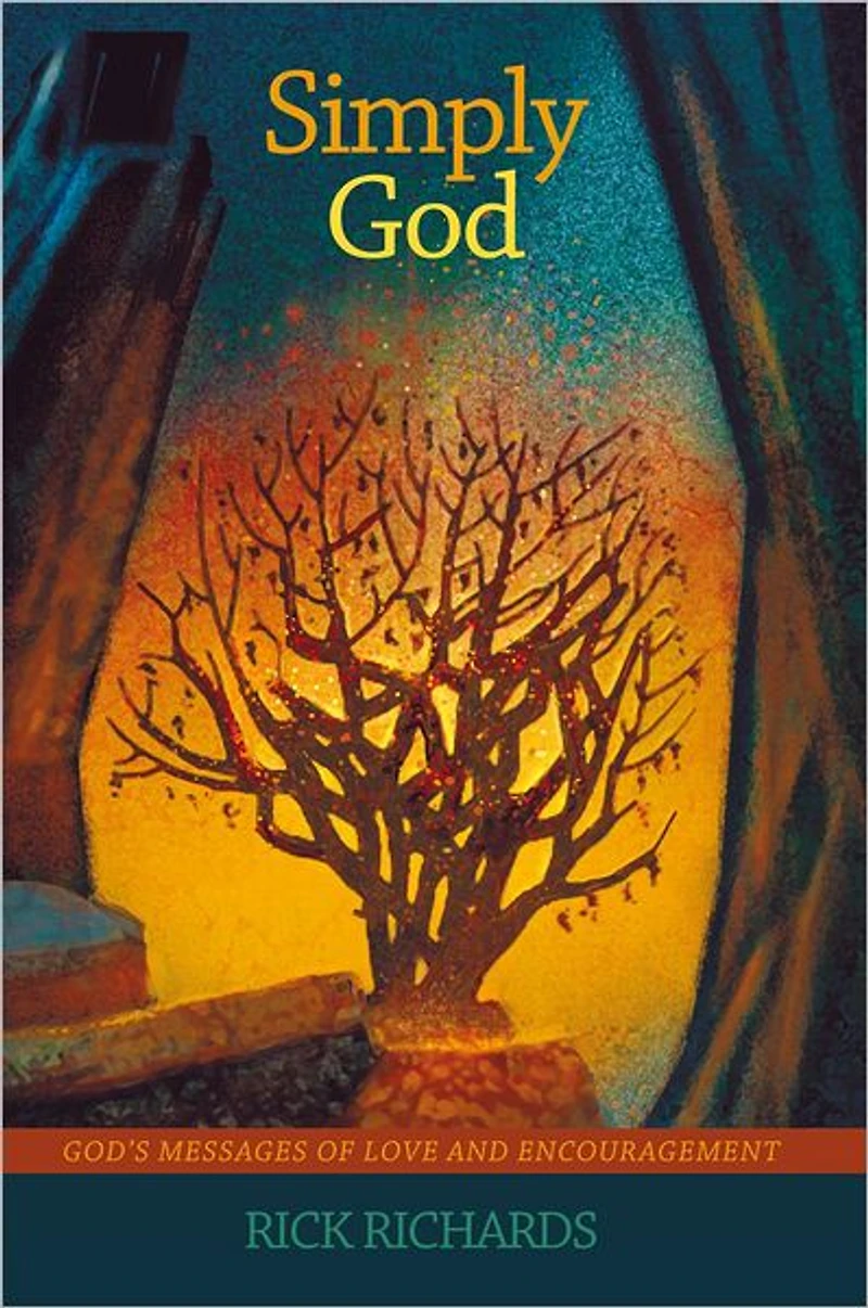 Simply God: Gods Messages of Love and Encouragement