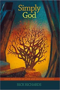 Simply God: Gods Messages of Love and Encouragement