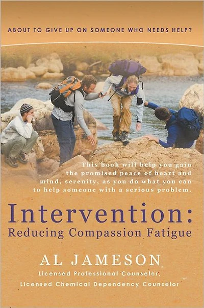 Intervention: Reducing Compassion Fatigue: About to give up on someone who needs help?