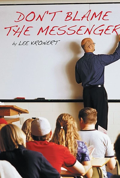 Don't Blame the Messenger