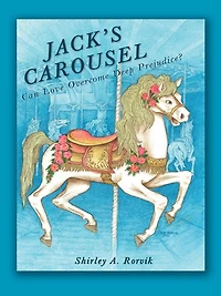 Jack's Carousel: Can love overcome deep prejudice?