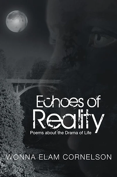 Echoes of Reality: Poems about the Drama of Life
