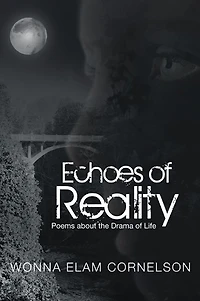 Echoes of Reality: Poems about the Drama of Life